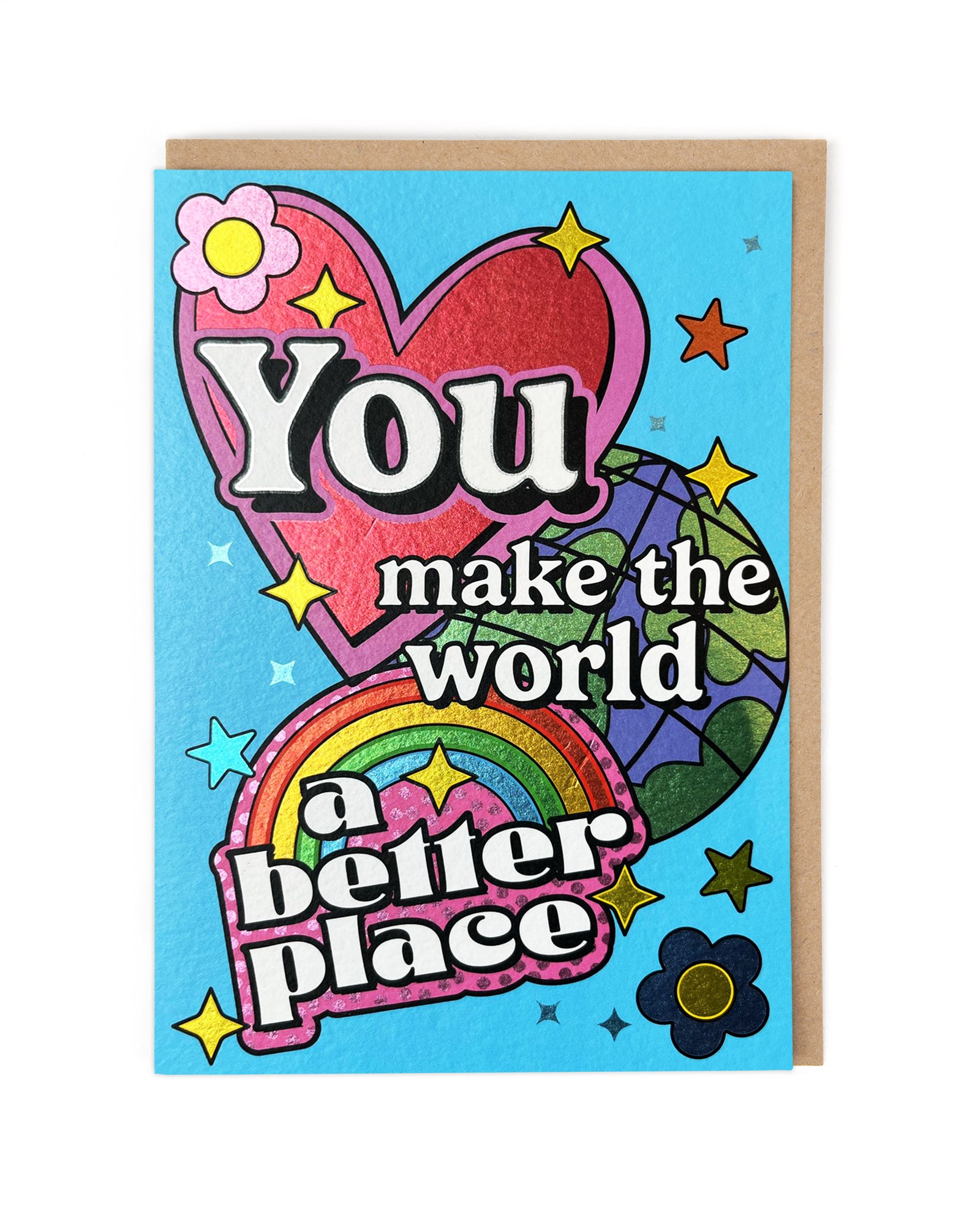 YOU MAKE THE WORLD